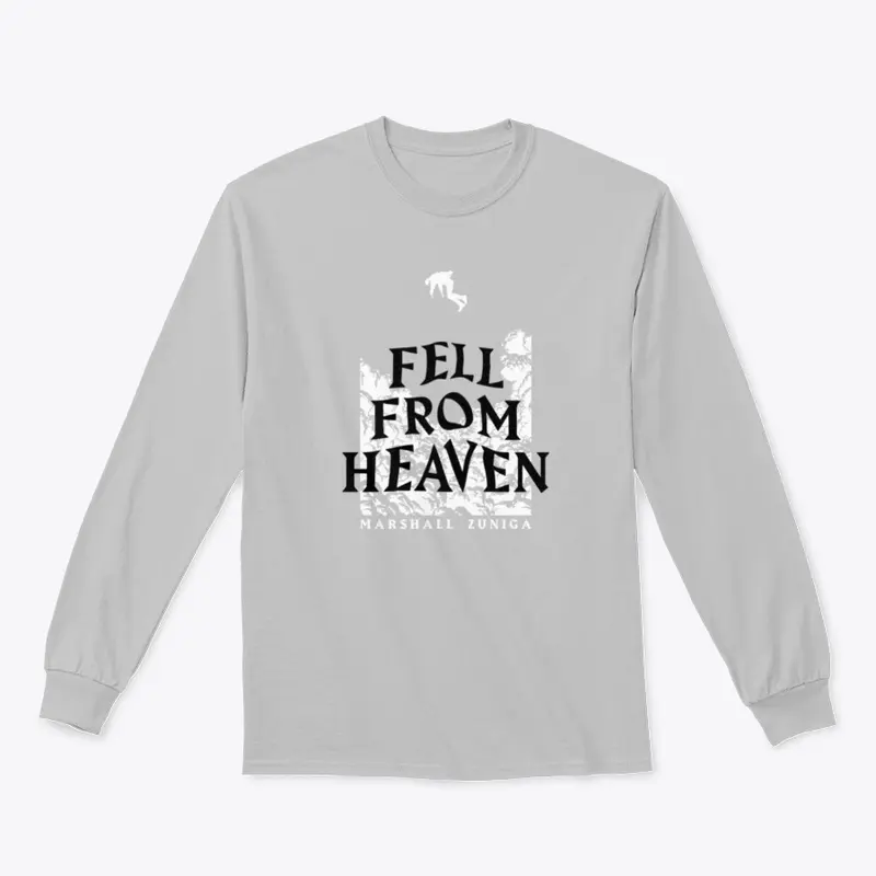 Fell From Heaven Long Sleeve