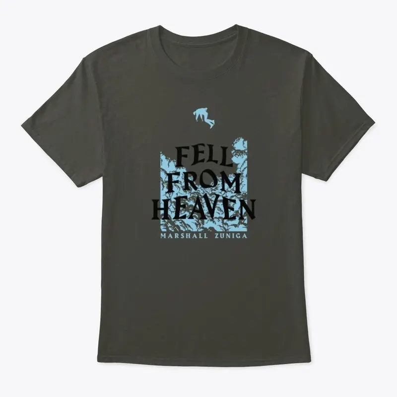 Fell From Heaven Tshirt